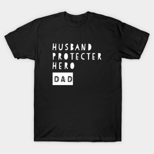 Fathers day tshirt T-Shirt